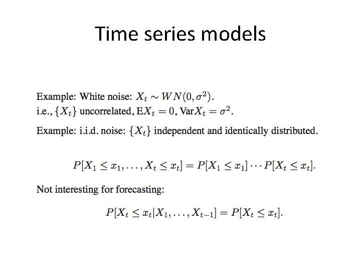 Time series models 