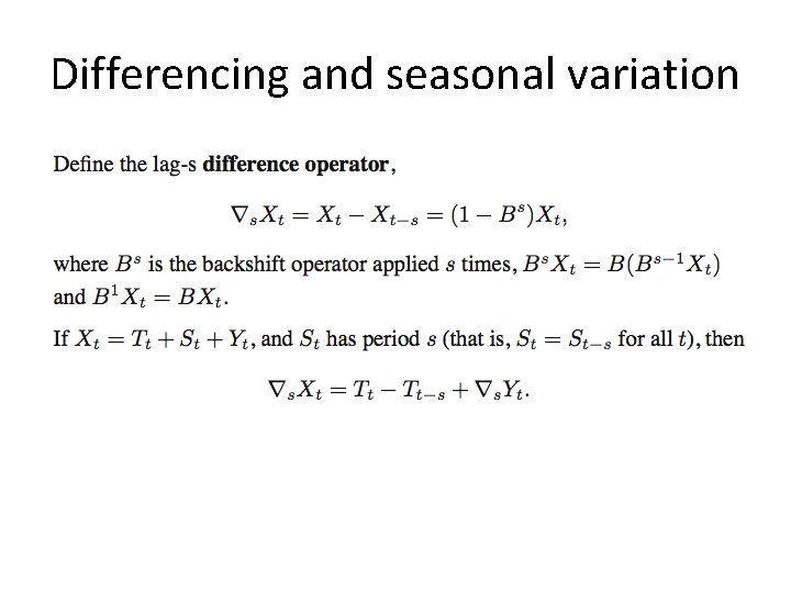 Differencing and seasonal variation 