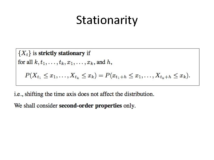 Stationarity Stationarity