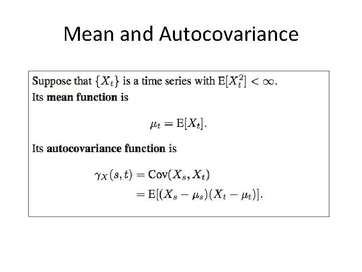 Mean and Autocovariance 