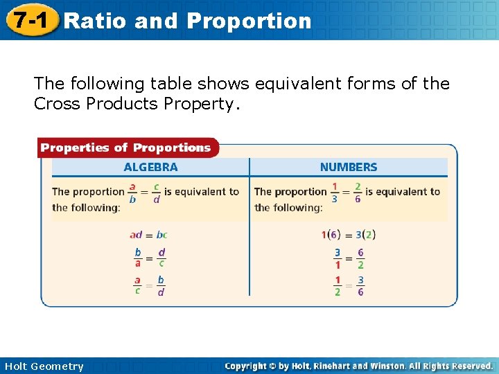 7 -1 Ratio and Proportion The following table shows equivalent forms of the Cross