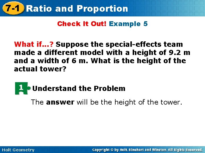 7 -1 Ratio and Proportion Check It Out! Example 5 What if. . .