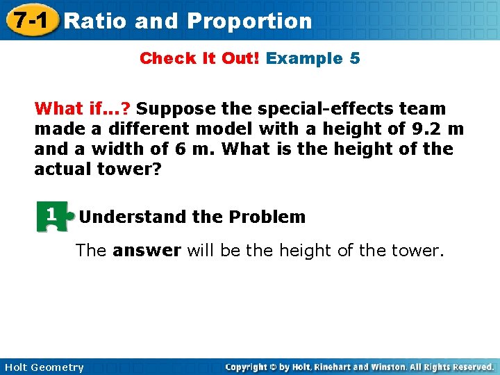 7 -1 Ratio and Proportion Check It Out! Example 5 What if. . . 7 -1 Ratio and Proportion Check It Out! Example 5 What if. . .