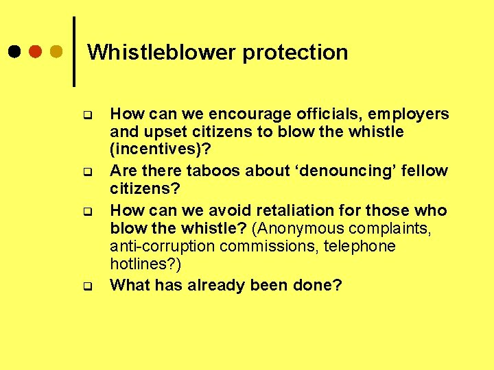 Whistleblower protection q q How can we encourage officials, employers and upset citizens to