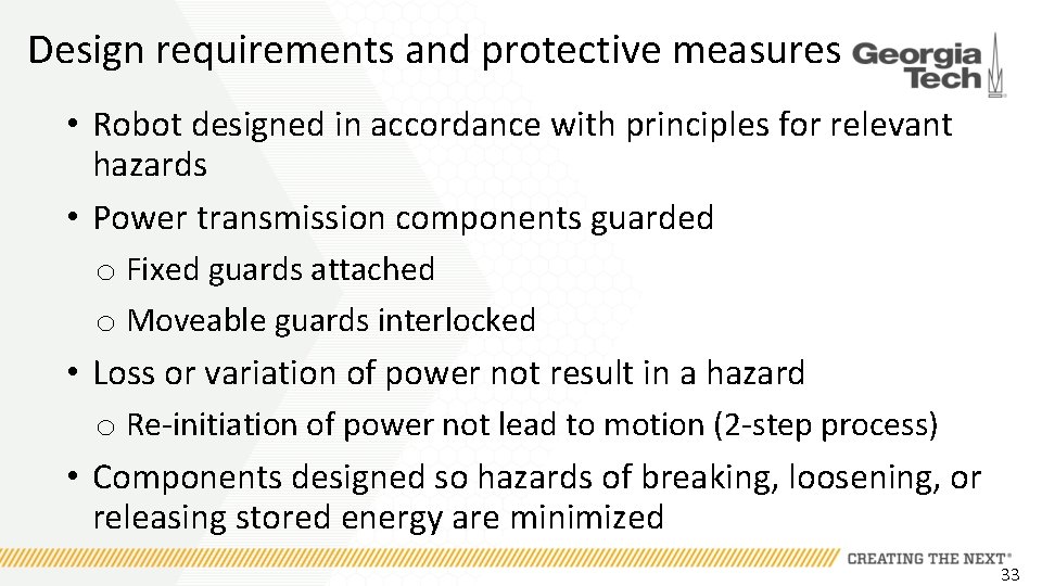 Design requirements and protective measures • Robot designed in accordance with principles for relevant