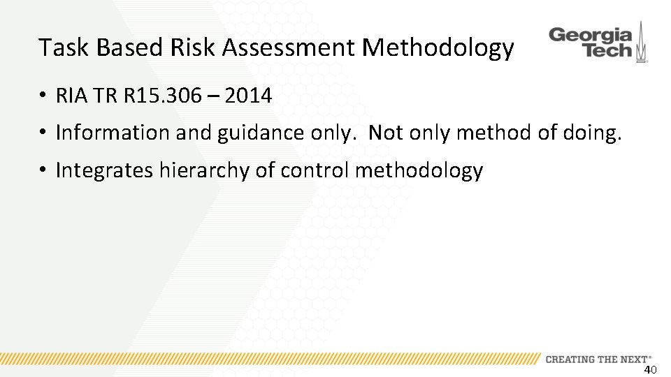 Task Based Risk Assessment Methodology • RIA TR R 15. 306 – 2014 •