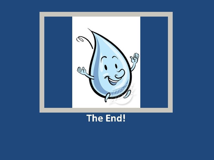 The End! 