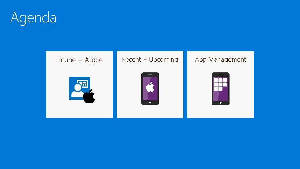 Agenda Intune + Apple Recent + Upcoming App Management 