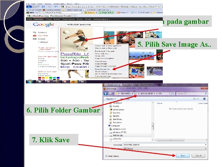 4. Klik kanan pada gambar 5. Pilih Save Image As. . 6. Pilih Folder