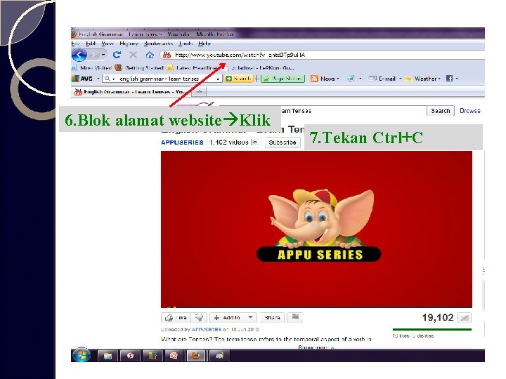 6. Blok alamat website Klik 7. Tekan Ctrl+C 