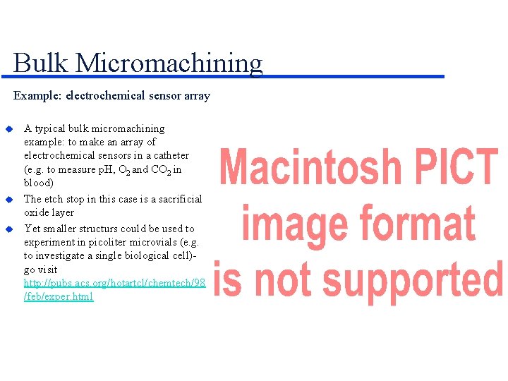 Bulk Micromachining Example: electrochemical sensor array A typical bulk micromachining example: to make an