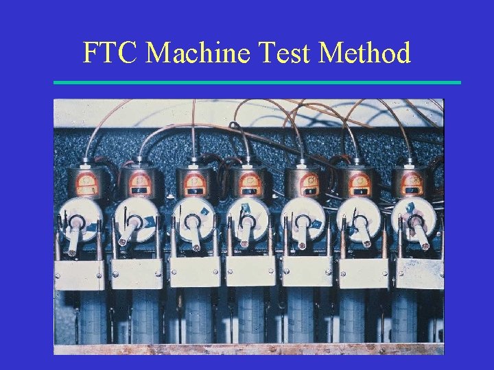 FTC Machine Test Method 