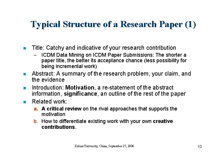Typical Structure of a Research Paper (1) n Title: Catchy and indicative of your
