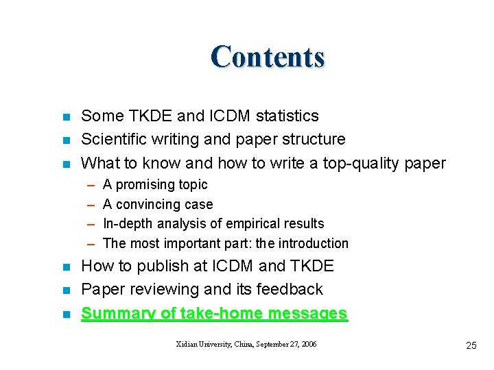 Contents n n n Some TKDE and ICDM statistics Scientific writing and paper structure