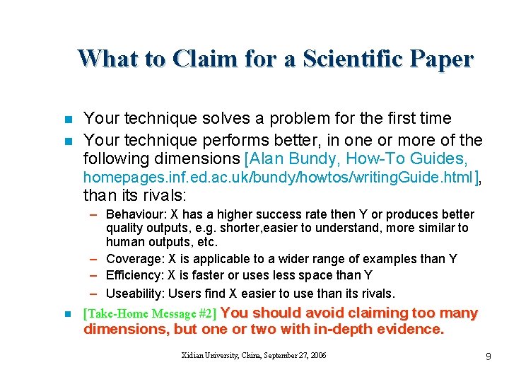 What to Claim for a Scientific Paper n n n Your technique solves a