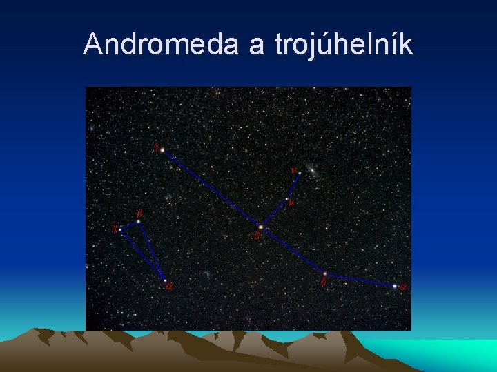 Andromeda a trojúhelník 