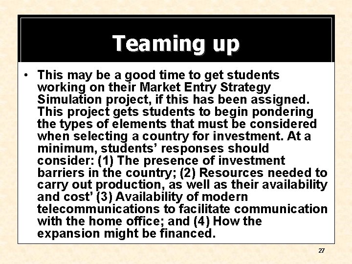 Teaming up • This may be a good time to get students working on