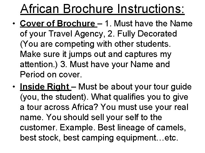 African Brochure Instructions: • Cover of Brochure – 1. Must have the Name of