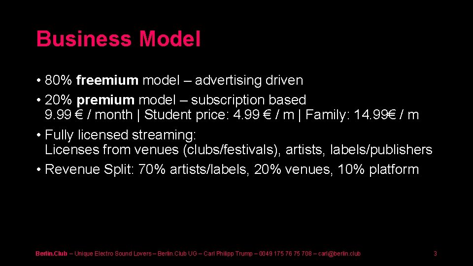 Business Model • 80% freemium model – advertising driven • 20% premium model –