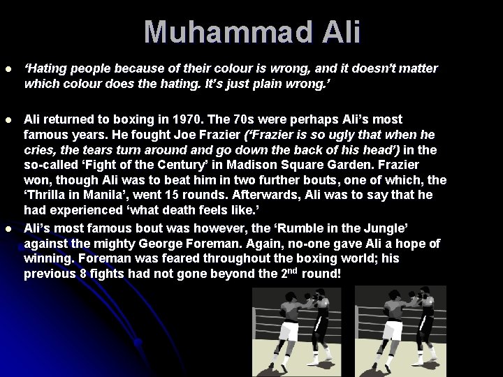 Muhammad Ali l ‘Hating people because of their colour is wrong, and it doesn’t