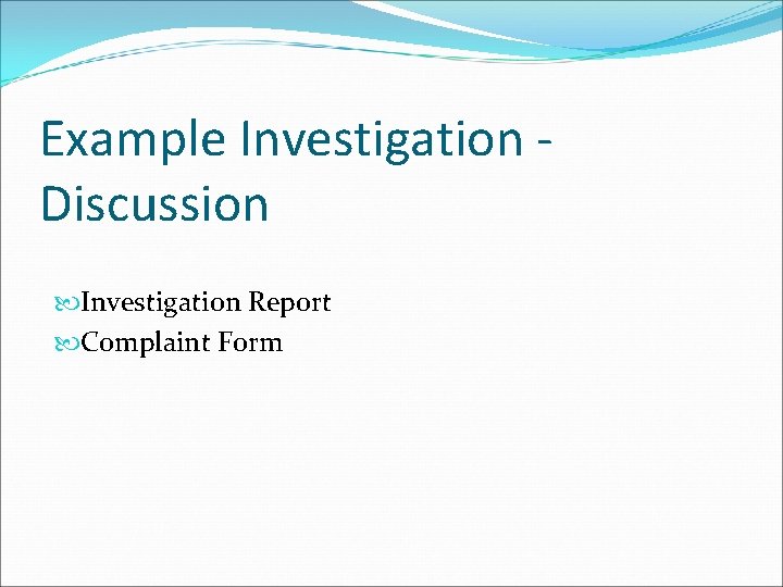 Example Investigation Discussion Investigation Report Complaint Form 