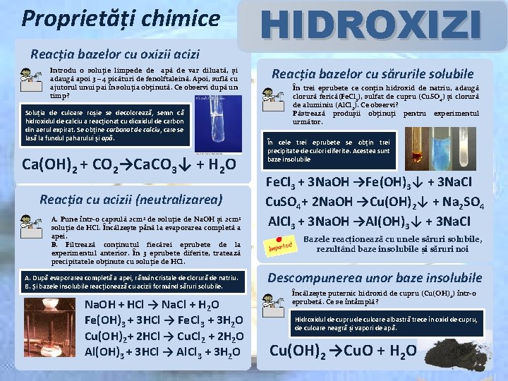 Proprietăți chimice Reacția bazelor cu oxizii acizi Introdu o soluție limpede de apă de