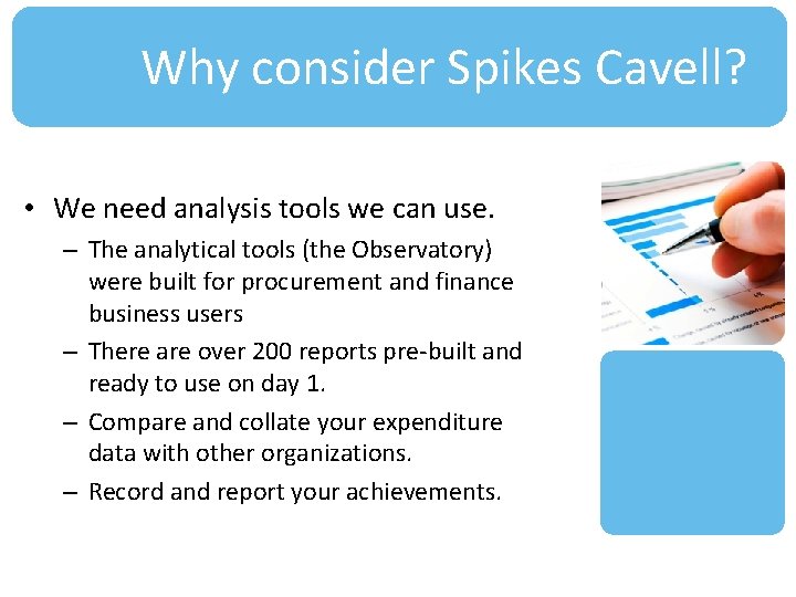 Why consider Spikes Cavell? • We need analysis tools we can use. – The