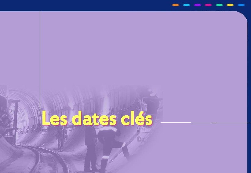 OPTION DE DECOUVERTE PROFESSIONNELLE Les Travaux Publics Les dates clés 