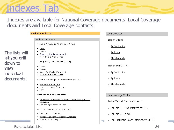 Indexes Tab Indexes are available for National Coverage documents, Local Coverage documents and Local