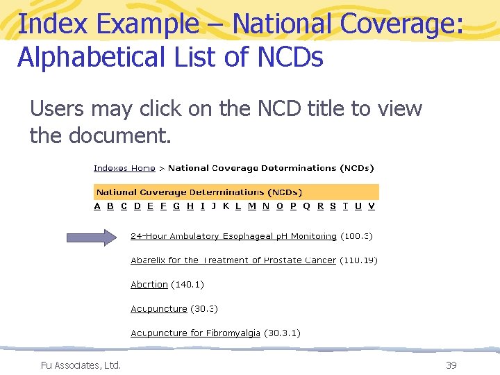 Index Example – National Coverage: Alphabetical List of NCDs Users may click on the