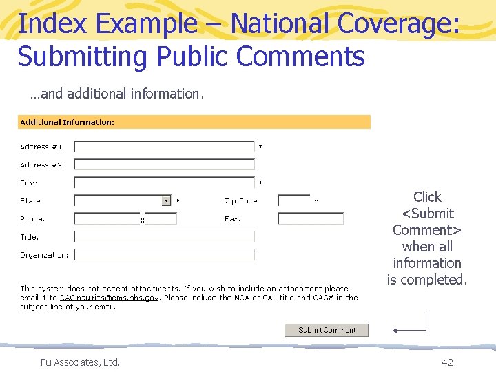 Index Example – National Coverage: Submitting Public Comments …and additional information. Click <Submit Comment>