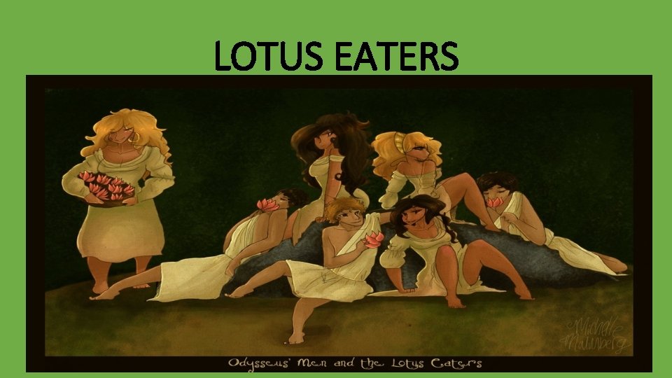 LOTUS EATERS 