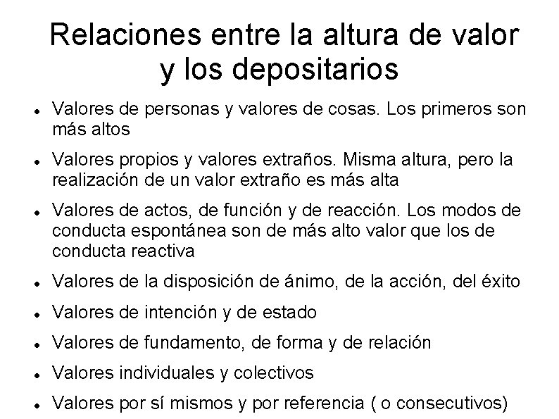 Relaciones entre la altura de valor y los depositarios Valores de personas y valores