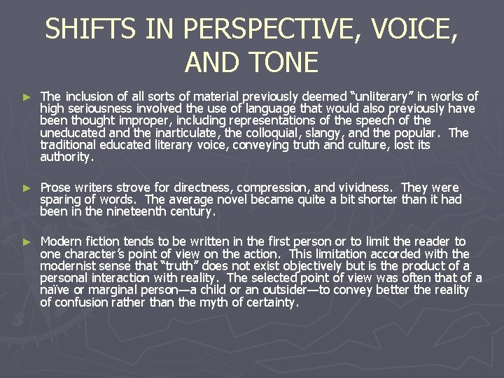 SHIFTS IN PERSPECTIVE, VOICE, AND TONE ► The inclusion of all sorts of material