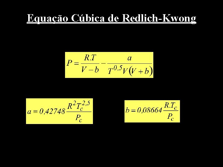 Equação Cúbica de Redlich-Kwong 