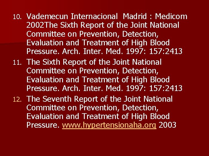 Vademecun Internacional Madrid : Medicom 2002 The Sixth Report of the Joint National Committee