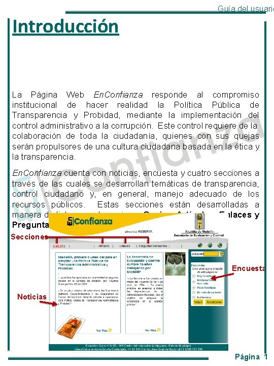 Introducción Guía del usuario La Página Web En. Confianza responde al compromiso institucional de