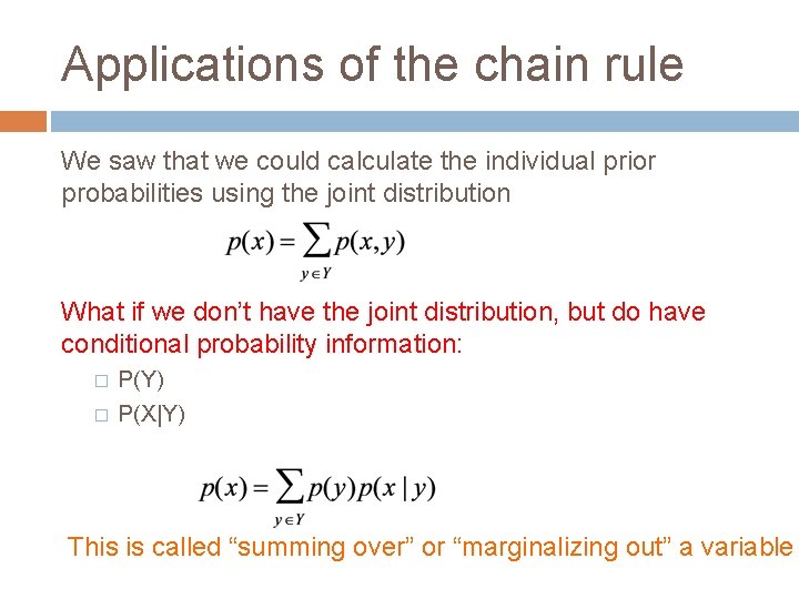 Applications of the chain rule We saw that we could calculate the individual prior