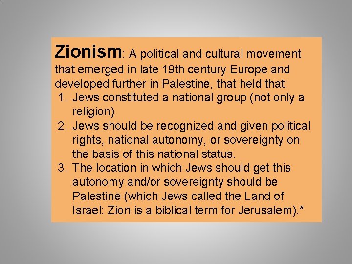 Zionism: A political and cultural movement that emerged in late 19 th century Europe