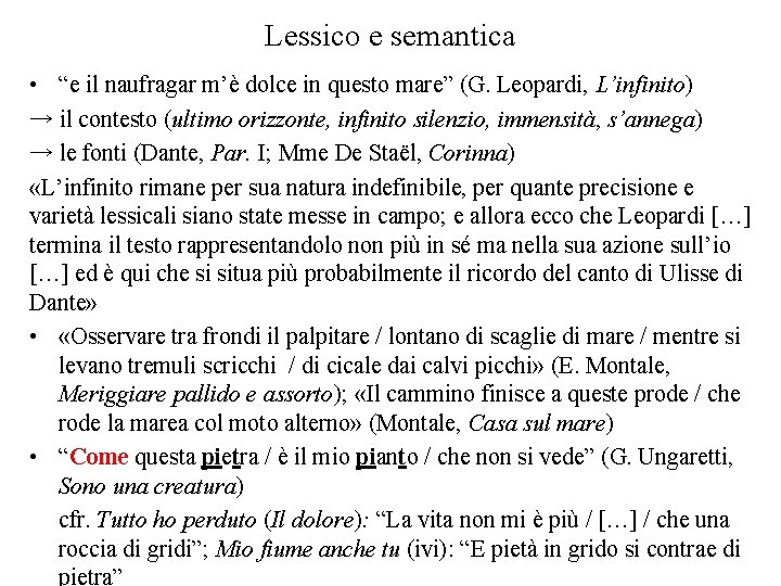 Lessico e semantica • “e il naufragar m’è dolce in questo mare” (G. Leopardi,