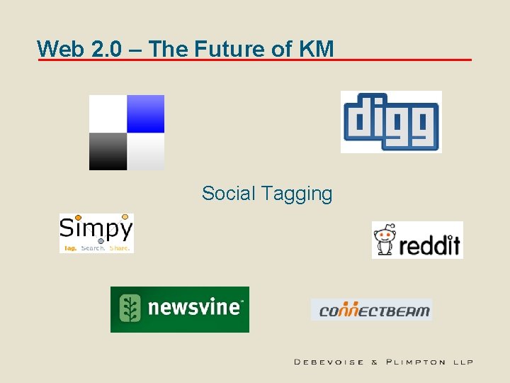 Web 2. 0 – The Future of KM Social Tagging 