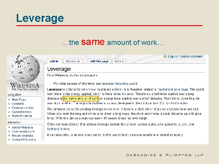 Leverage …the same amount of work… 
