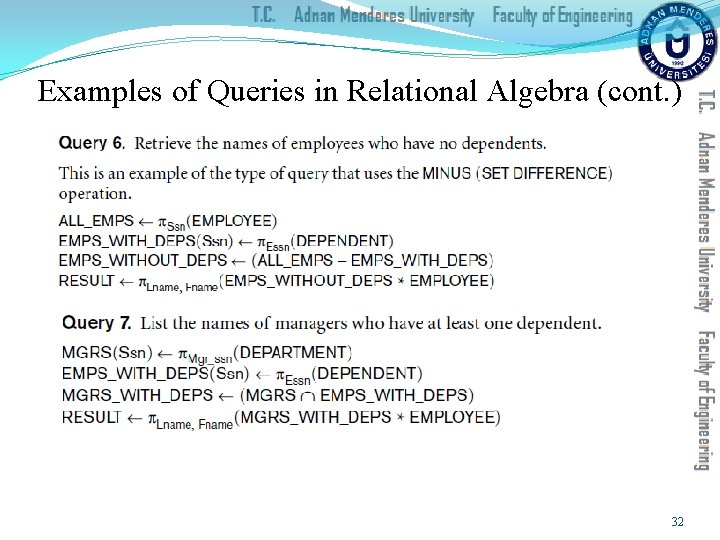 Examples of Queries in Relational Algebra (cont. ) 32 