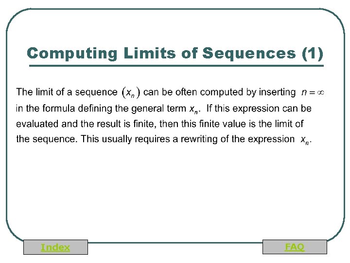 Computing Limits of Sequences (1) Index FAQ 