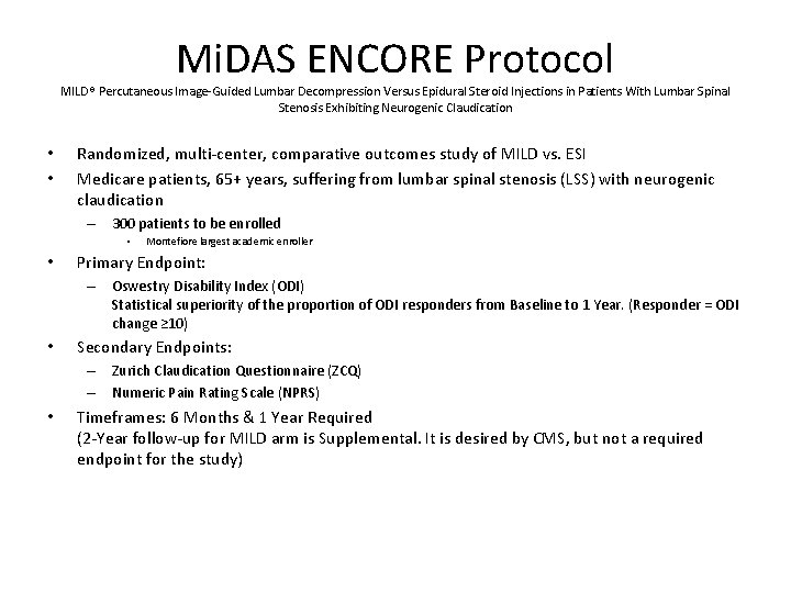 Mi. DAS ENCORE Protocol MILD® Percutaneous Image-Guided Lumbar Decompression Versus Epidural Steroid Injections in