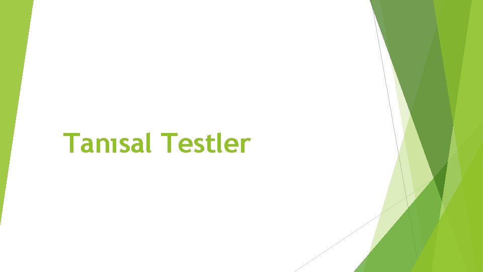 Tanısal Testler 