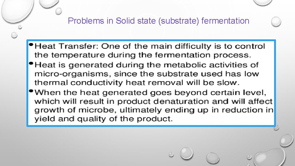 Problems in Solid state (substrate) fermentation 