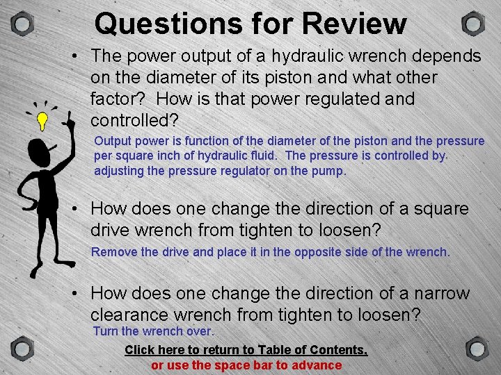 GROUP Questions for Review SCENE VERSION TYPE • The power output of a hydraulic