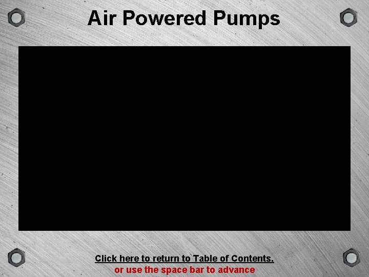 GROUP Air Powered Pumps SCENE VERSION TYPE Click here to return to Table of