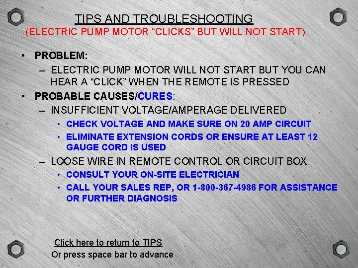GROUP SCENE VERSION TYPE TIPS AND TROUBLESHOOTING (ELECTRIC PUMP MOTOR “CLICKS” BUT WILL NOT